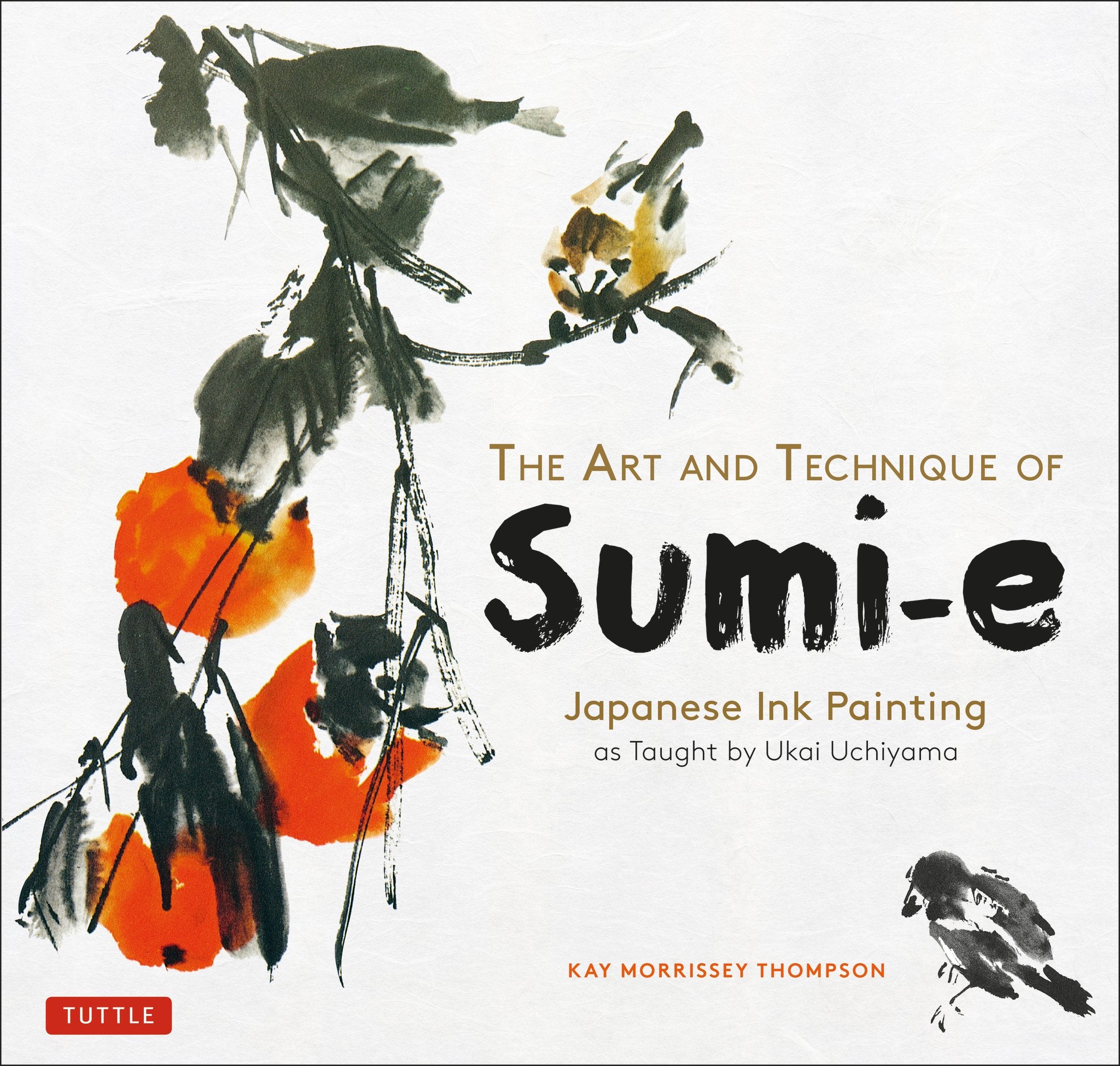 Cover image for The Art and Technique of Sumi-e ISBN 9784805315583